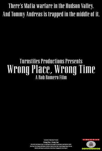 Wrong Place, Wrong Time movie poster