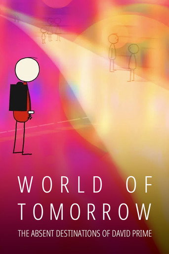 World of Tomorrow Episode Three: The Absent Destinations of David Prime movie poster