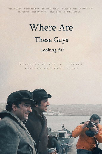 Where Are These Guys Looking At? movie poster