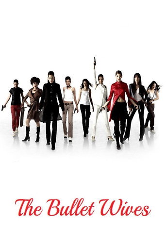 The Bullet Wives movie poster