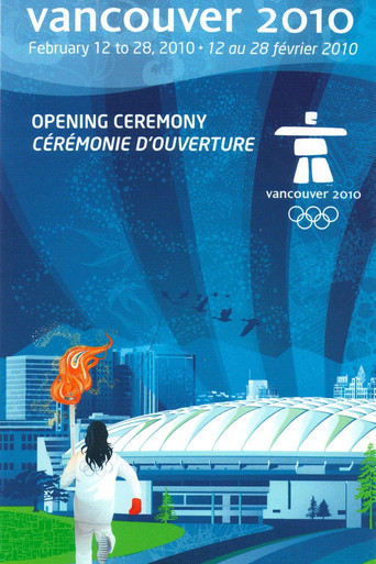 Vancouver 2010 Olympic Opening Ceremony movie poster