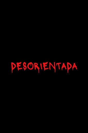 Desorientada movie poster