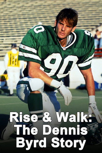 Rise & Walk: The Dennis Byrd Story movie poster