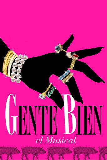Gente bien, el musical movie poster