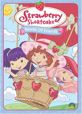Strawberry Shortcake: World of Friends movie poster
