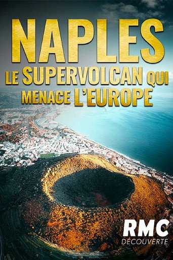 Naples : le supervolcan qui menace l'Europe movie poster