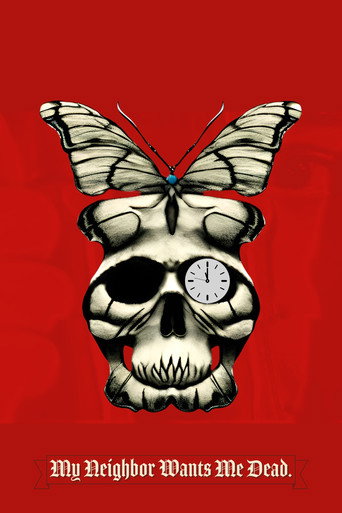 My Neighbor Wants Me Dead movie poster