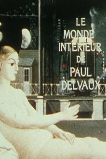 Le Monde intérieur de Paul Delvaux movie poster