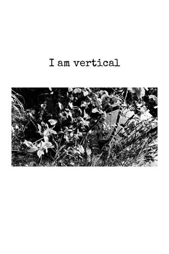 I Am Vertical movie poster