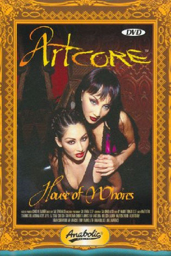 Artcore House Of Whores movie poster