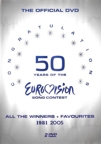 Congratulations : 50 Years Of The Eurovision Song Contest (1981 - 2005) movie poster
