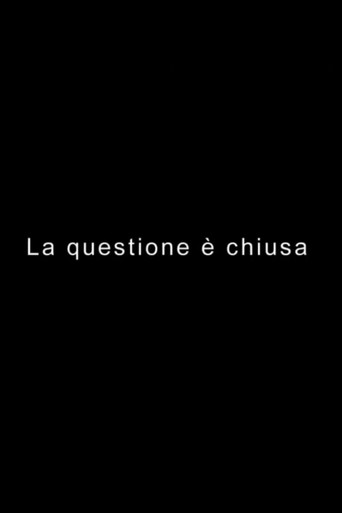 LA QUESTIONE È CHIUSA movie poster