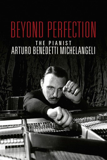 Beyond Perfection: The Pianist Arturo Benedetti Michelangeli movie poster