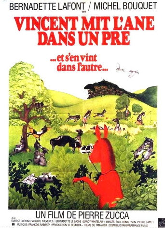 Vincent Put the Donkey in a Meadow (And Went Into the Other) movie poster