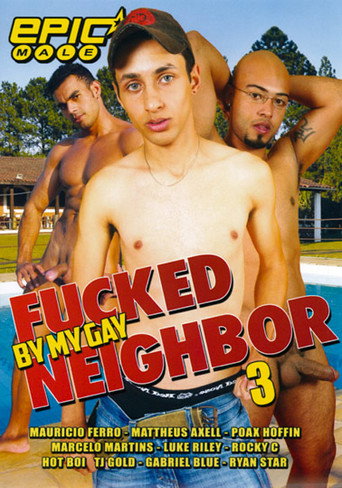 Fucked by My Gay Neighbor 3 movie poster