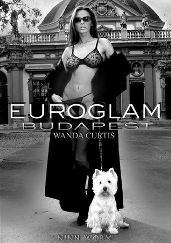 Euroglam Budapest 1: Wanda Curtis movie poster