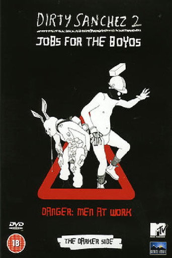 Dirty Sanchez Series 2 - The Darker Side movie poster