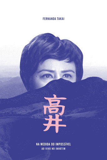 Fernanda Takai: Na Medida do Impossível - Ao Vivo no Inhotim movie poster