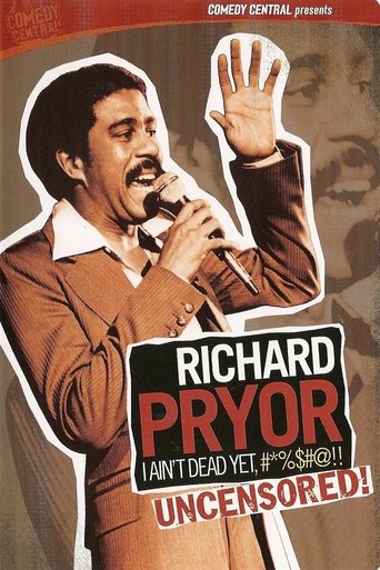 Richard Pryor: I Ain't Dead Yet, #*%$#@!! movie poster