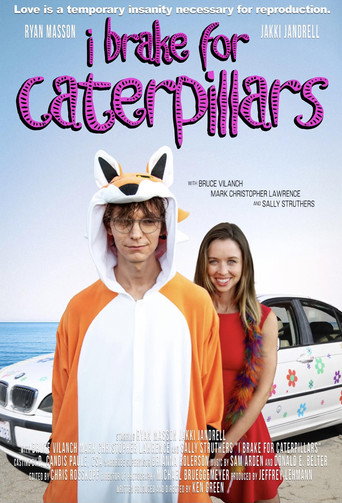 I Brake for Caterpillars movie poster