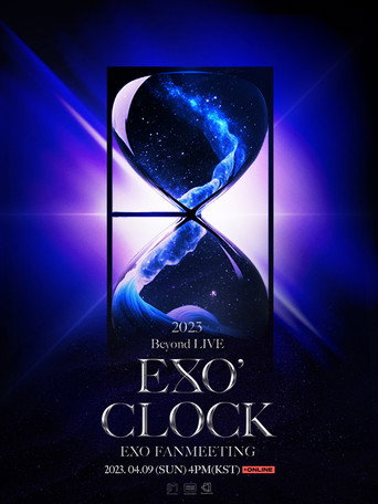 2023 EXO FANMEETING "EXO' CLOCK" movie poster