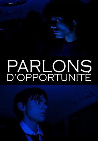 Parlons d'opportunité movie poster