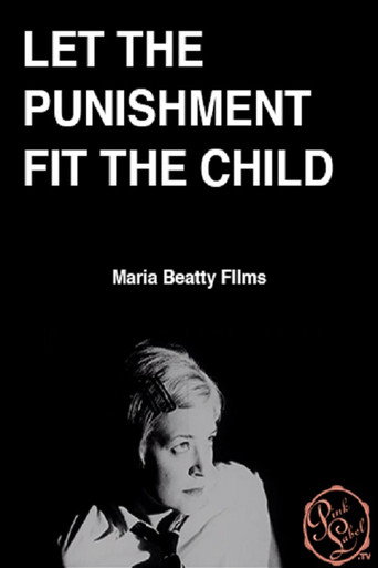 Let the Punishment Fit the Child movie poster