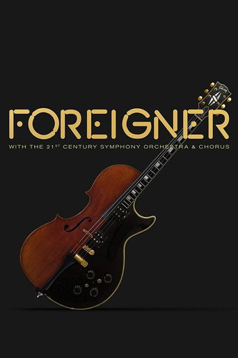 Foreigner with the 21st Century Symphony Orchestra and Chorus movie poster