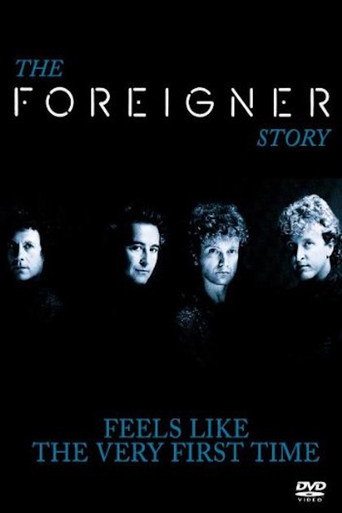 The Foreigner Story: Feels Like the Very First Time movie poster