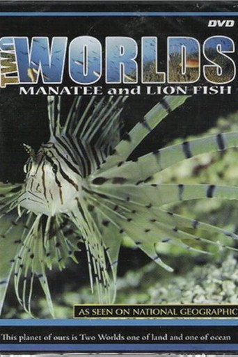 Two Worlds: Manatee and Lion Fish movie poster