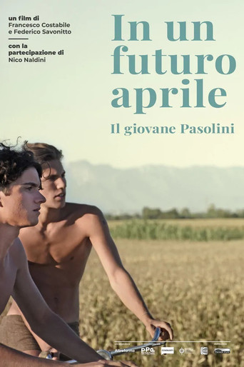 In a Future April: The Young Pasolini movie poster