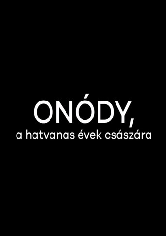 Onódy, a hatvanas évek császára movie poster
