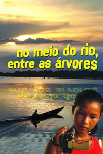 In the middle of the River, Between Trees movie poster