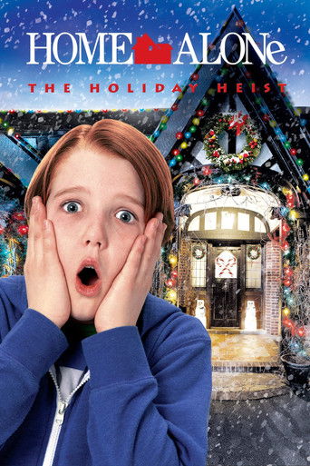 Home Alone: The Holiday Heist movie poster
