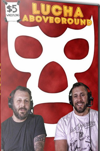 $5 Wrestling: Lucha Aboveground movie poster