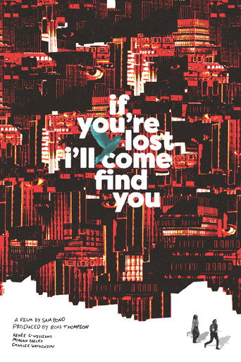 If You're Lost I'll Come Find You movie poster
