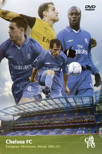 Chelsea FC - Season Review 2002/03 movie poster