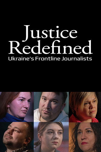 Justice Redefined: Ukraine's Frontline Journalists movie poster