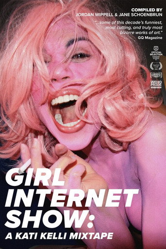 Girl Internet Show: A Kati Kelli Mixtape movie poster