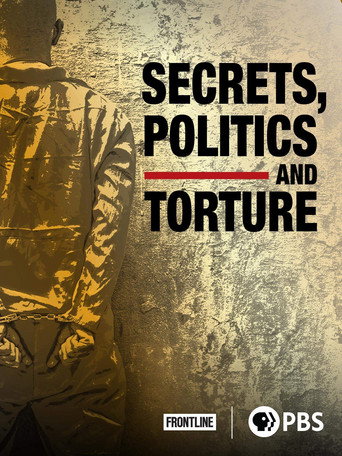 Secrets, Politics and Torture movie poster