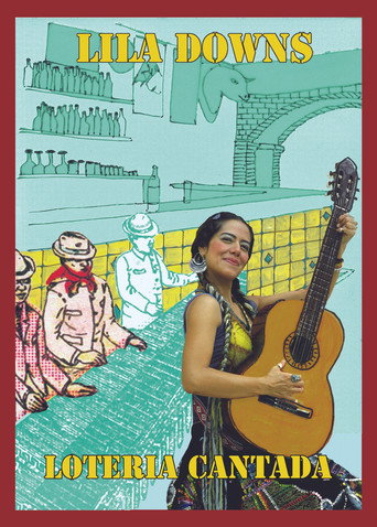 Lila Downs - Lotería Cantada movie poster