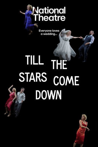 National Theatre Live: Till The Stars Come Down movie poster