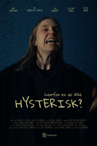 Hvorfor er du ikke hysterisk? movie poster