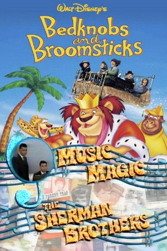Music Magic: The Sherman Brothers - Bedknobs and Broomsticks movie poster
