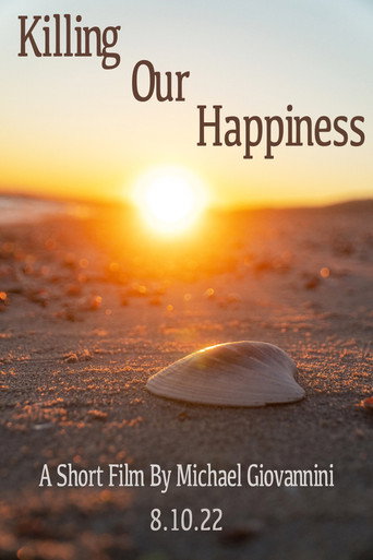 Killing Our Happiness movie poster