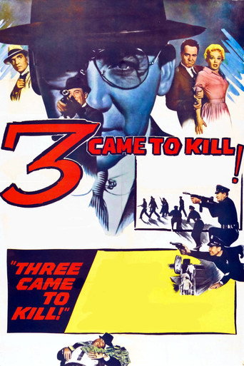 Three Came to Kill movie poster