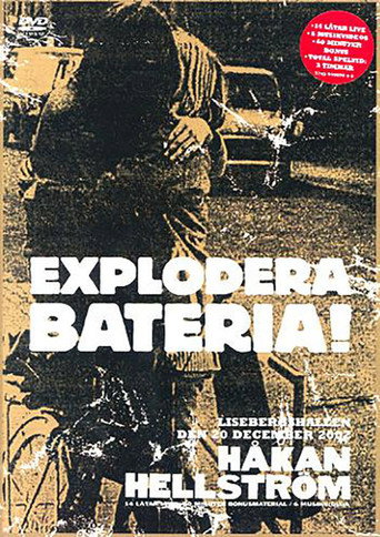 Håkan Hellström ‎– Explodera Bateria! movie poster
