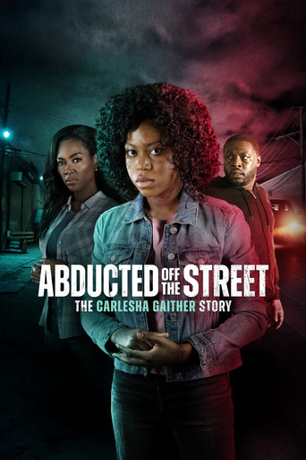 Abducted Off the Street: The Carlesha Gaither Story movie poster