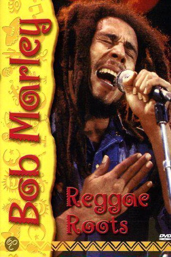 Bob Marley - Reggae Roots movie poster