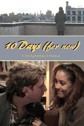 10 Days (for now) movie poster